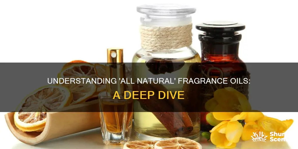 what does all natural fragrance oil mean