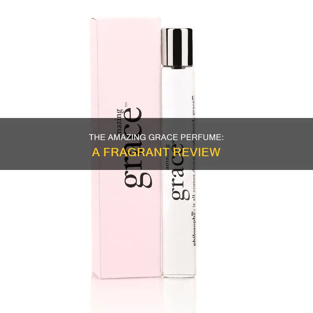what does amazing grace perfume smell like