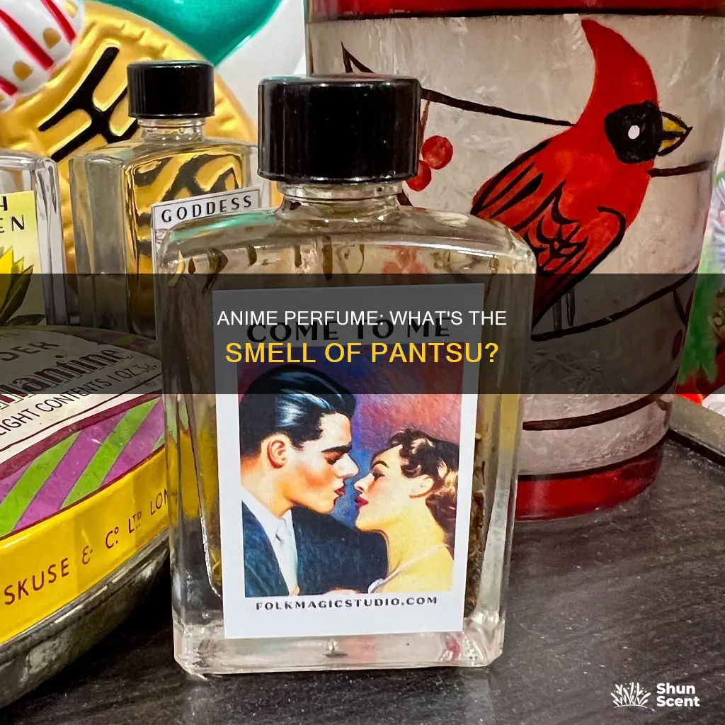 what does anime pantsu perfume smell like