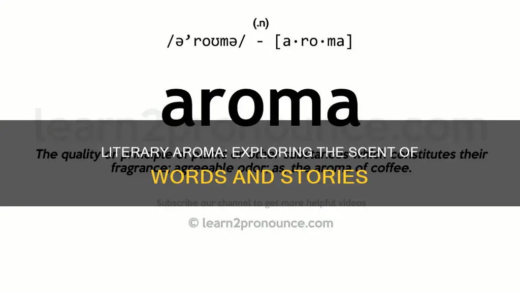 what does aroma mean in literacy