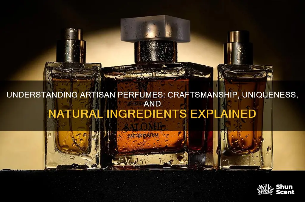 what does artisan perfume mean