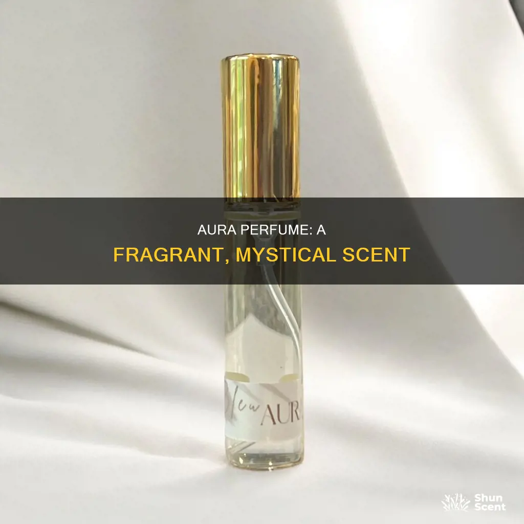 what does aura perfume smell like