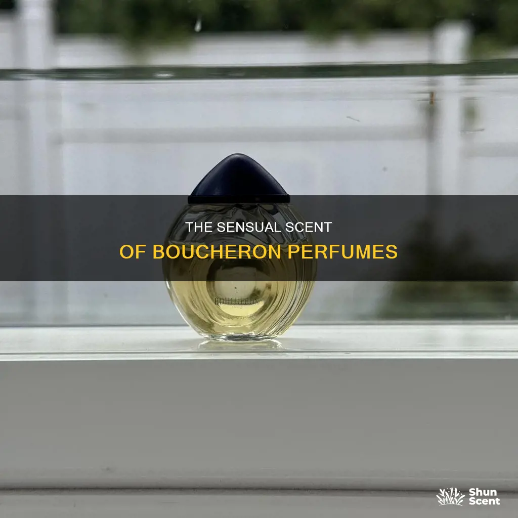 what does boucheron perfume smell like