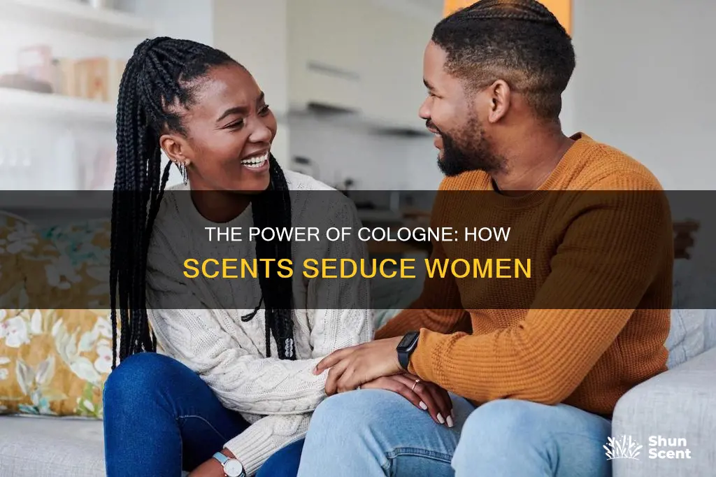 what does cologne do to a woman