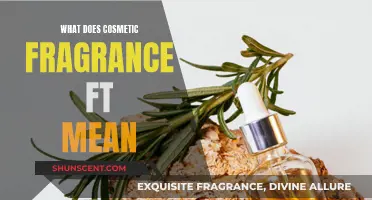 Unraveling the Mystery: What Does 'Cosmetic Fragrance FT' Mean?