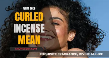 Incense and Curls: What's the Meaning?
