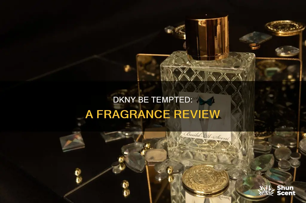 what does dkny be tempted perfume smell like