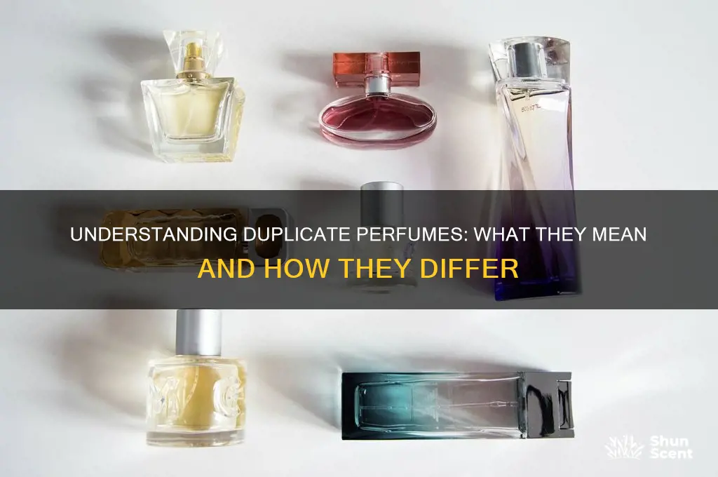 what does dupelicate perfume mean