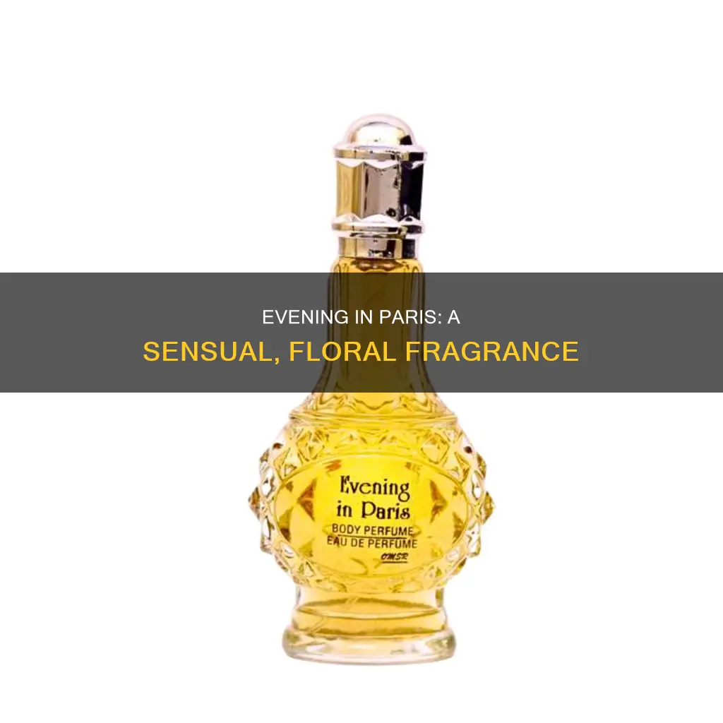 what does evening in paris perfume smell like