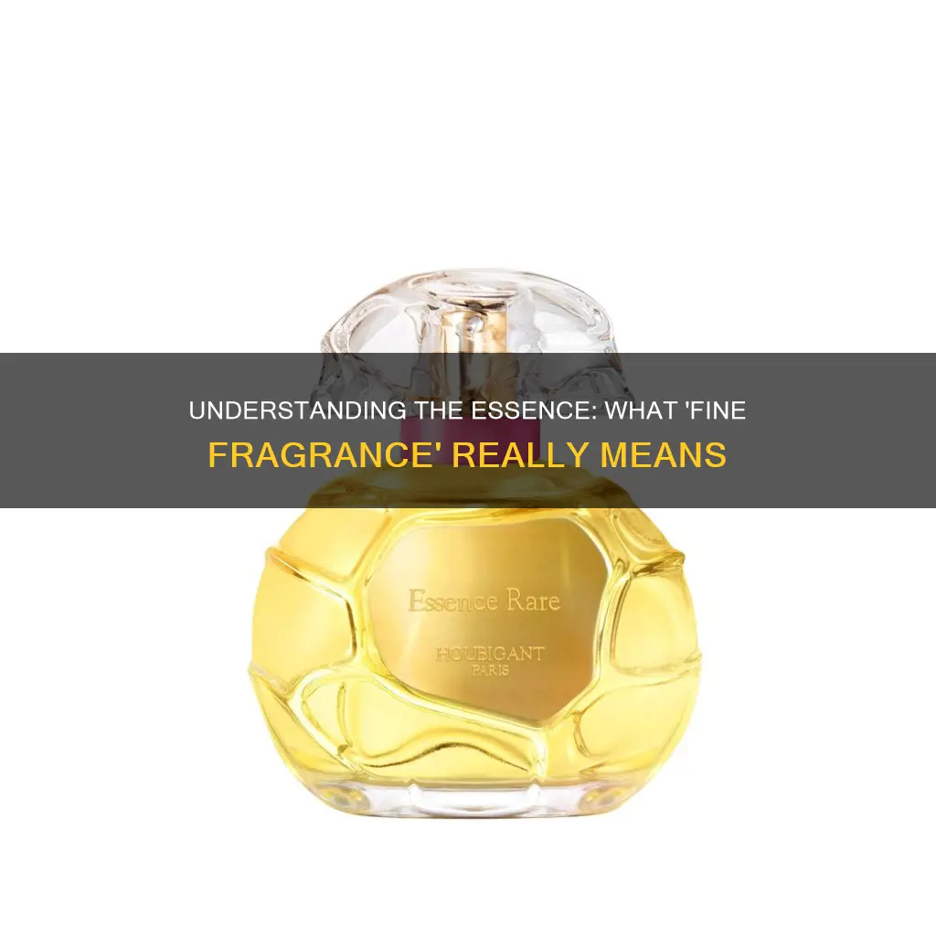 what does fine fragrance mean