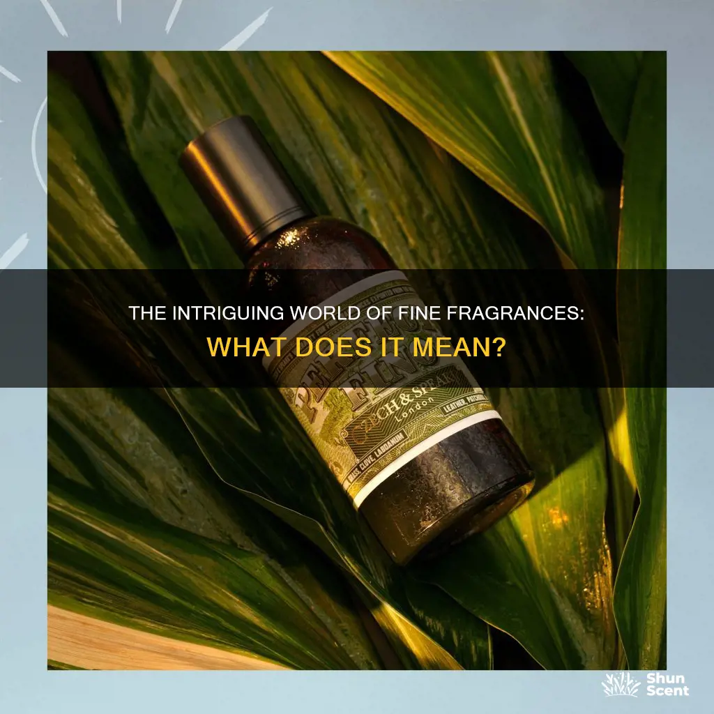 what does fine fragrance mean