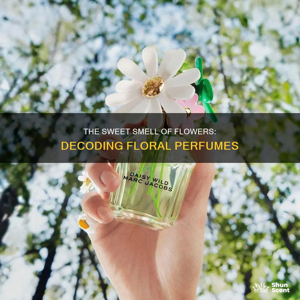what does floral perfume smell like