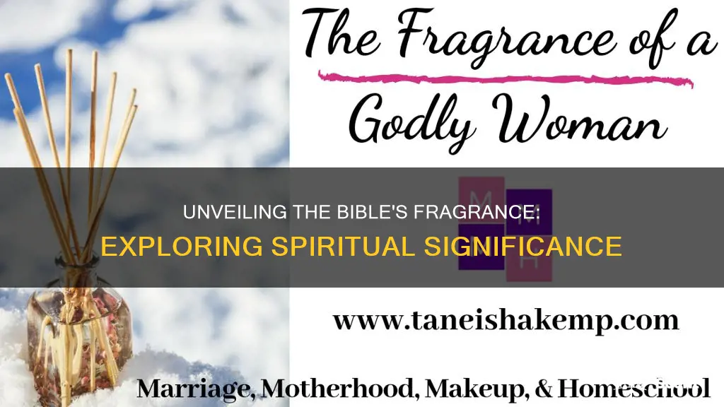 what does fragrance mean in the bible