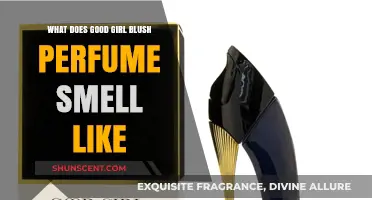 Good Girl Blush: The Scent of a Woman