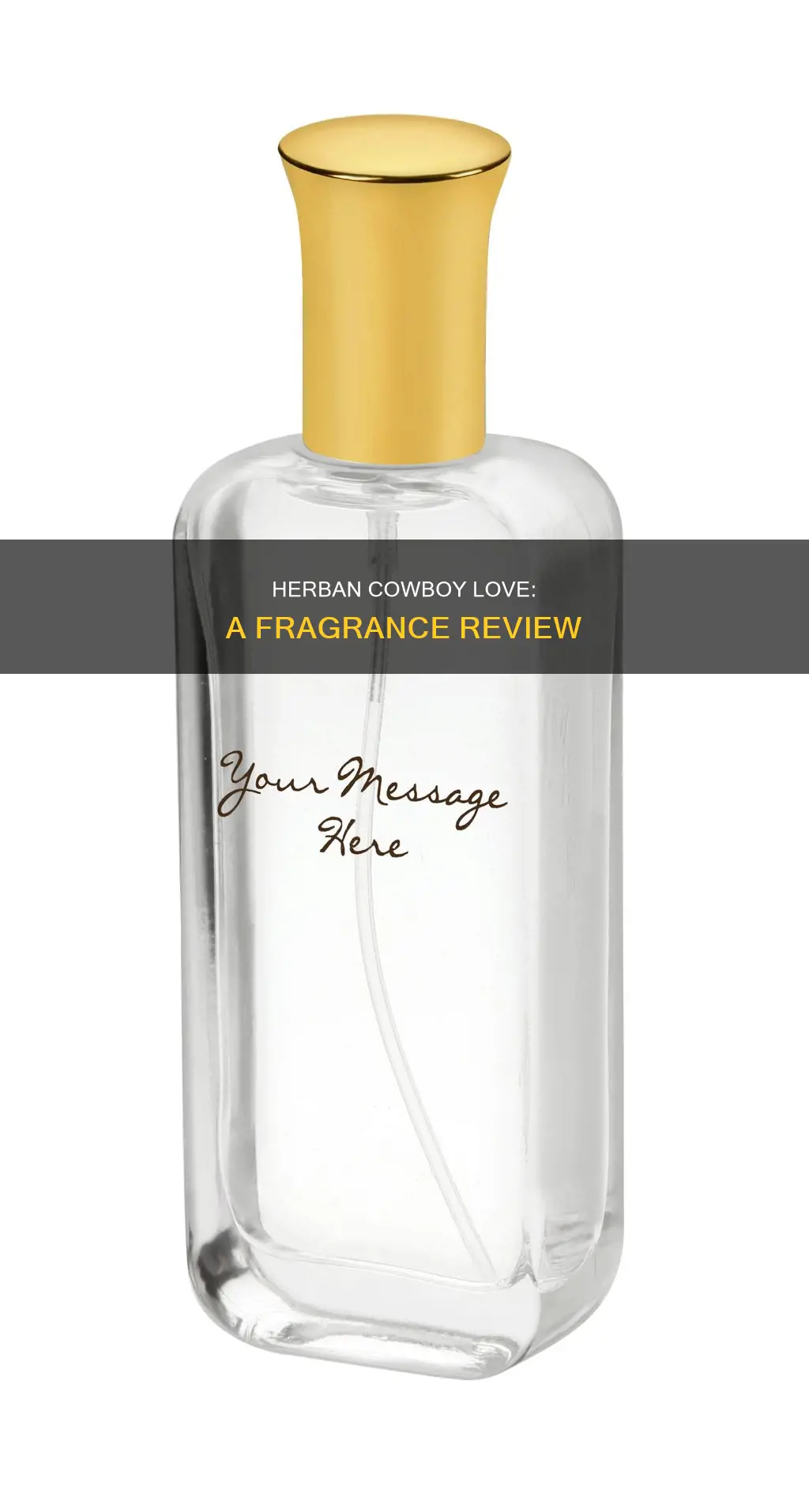 what does herban cowboy love perfume smell like