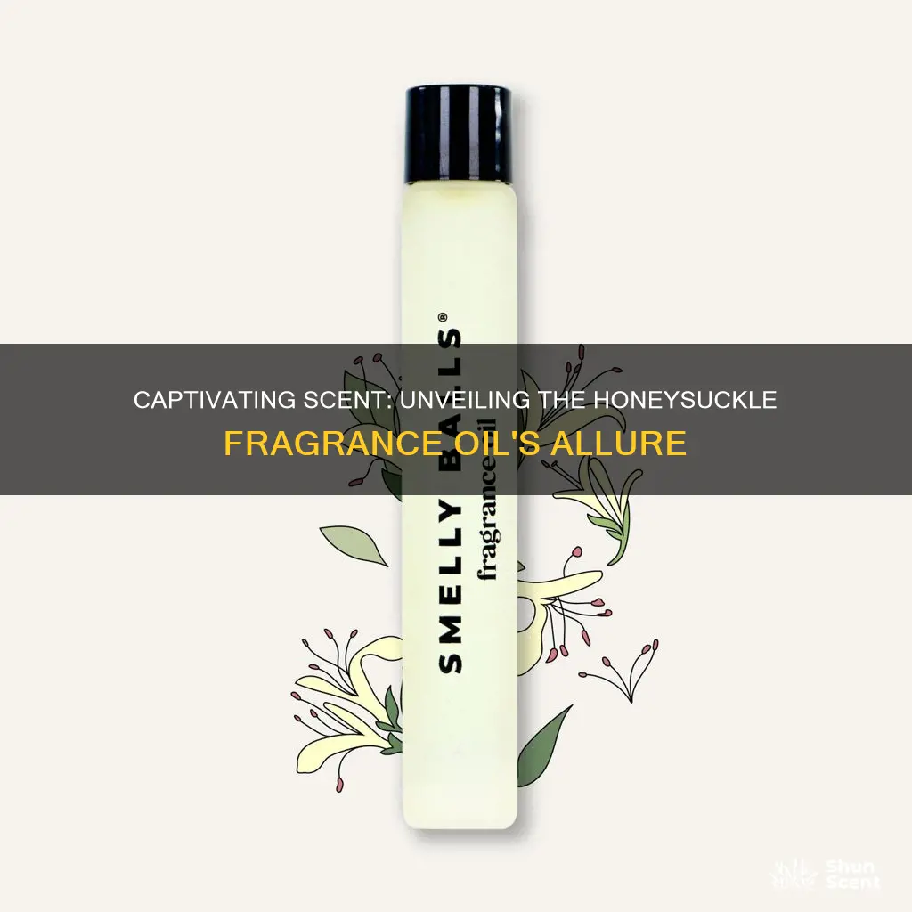 what does honeysuckle fragrance oil smell like