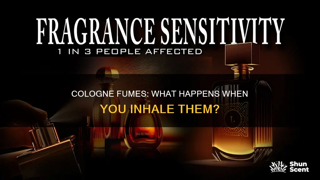 what does inhaling cologne fumes do