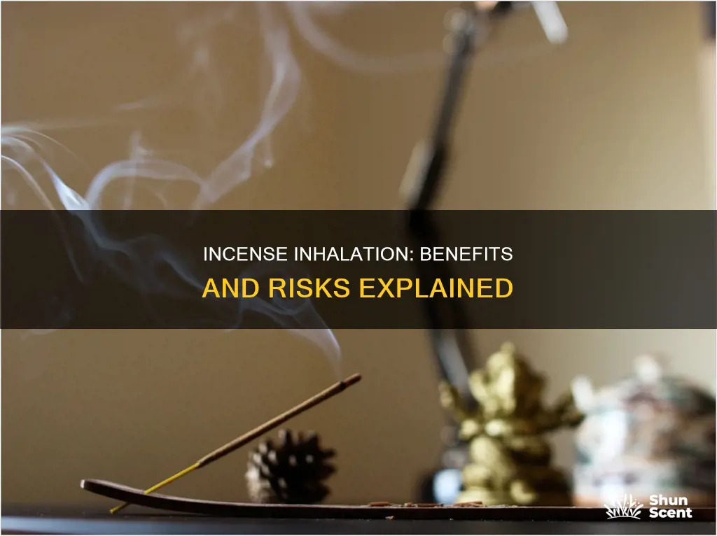 what does inhaling incense do
