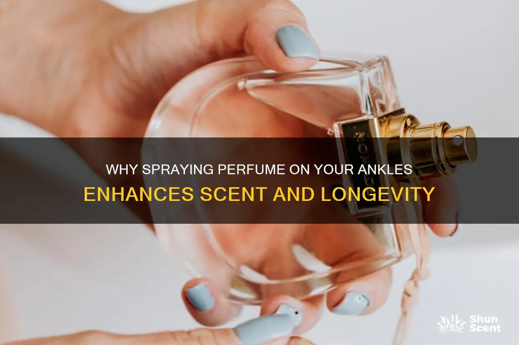 what does it mean to spray perfume on your ankle