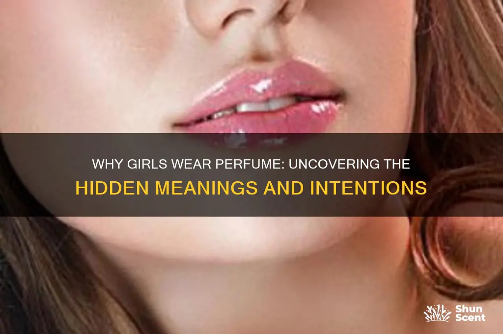 what does it mean when a girl puts on perfume
