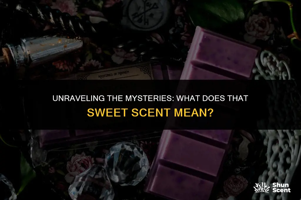 what does it mean when you smell a sweet scent