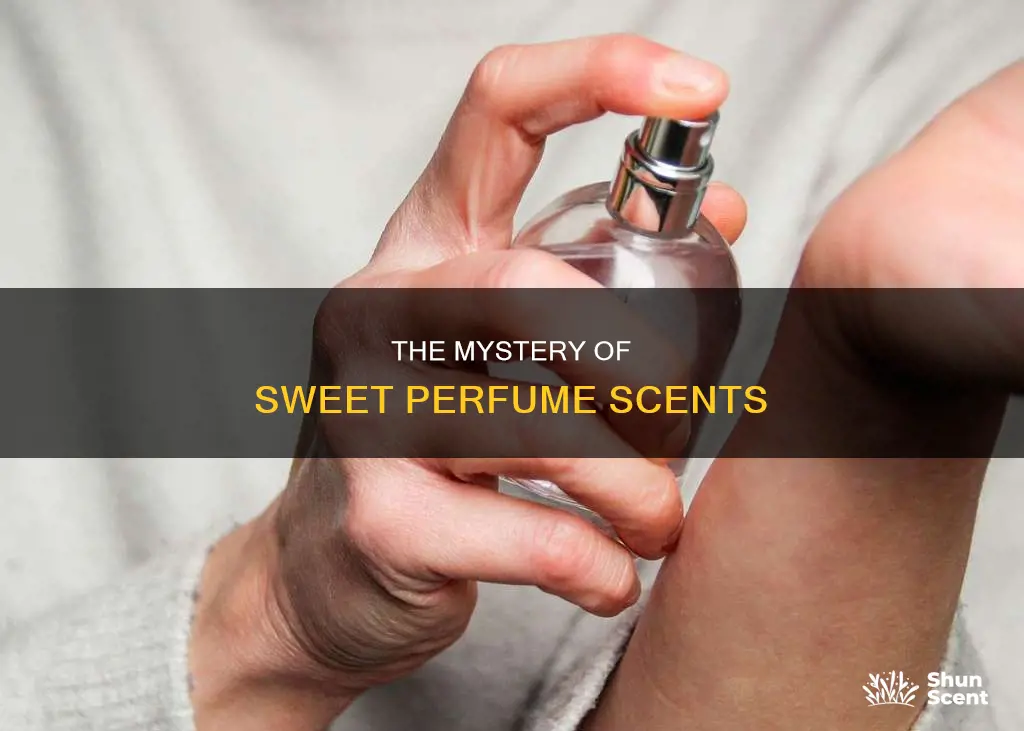 what does it mean when you smell sweet perfume