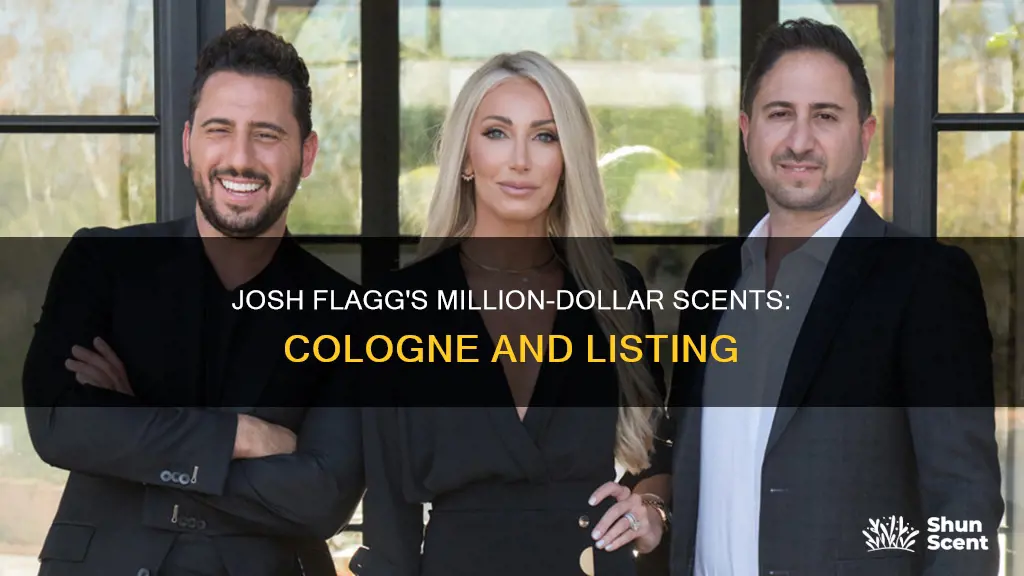 what does josh wear cologne la million dollar listing