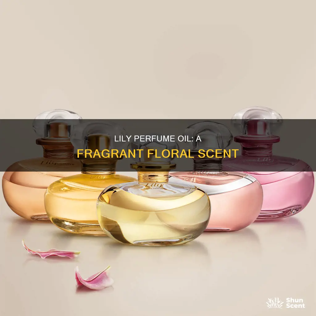 what does lily perfume oil smell like