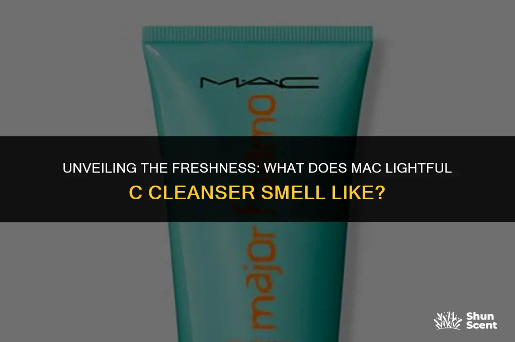 what does mac lightful c cleanser scent