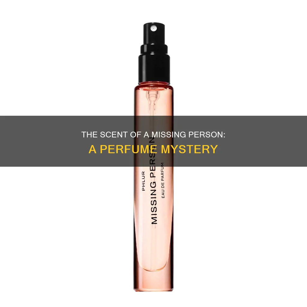 what does missing person perfume smell like