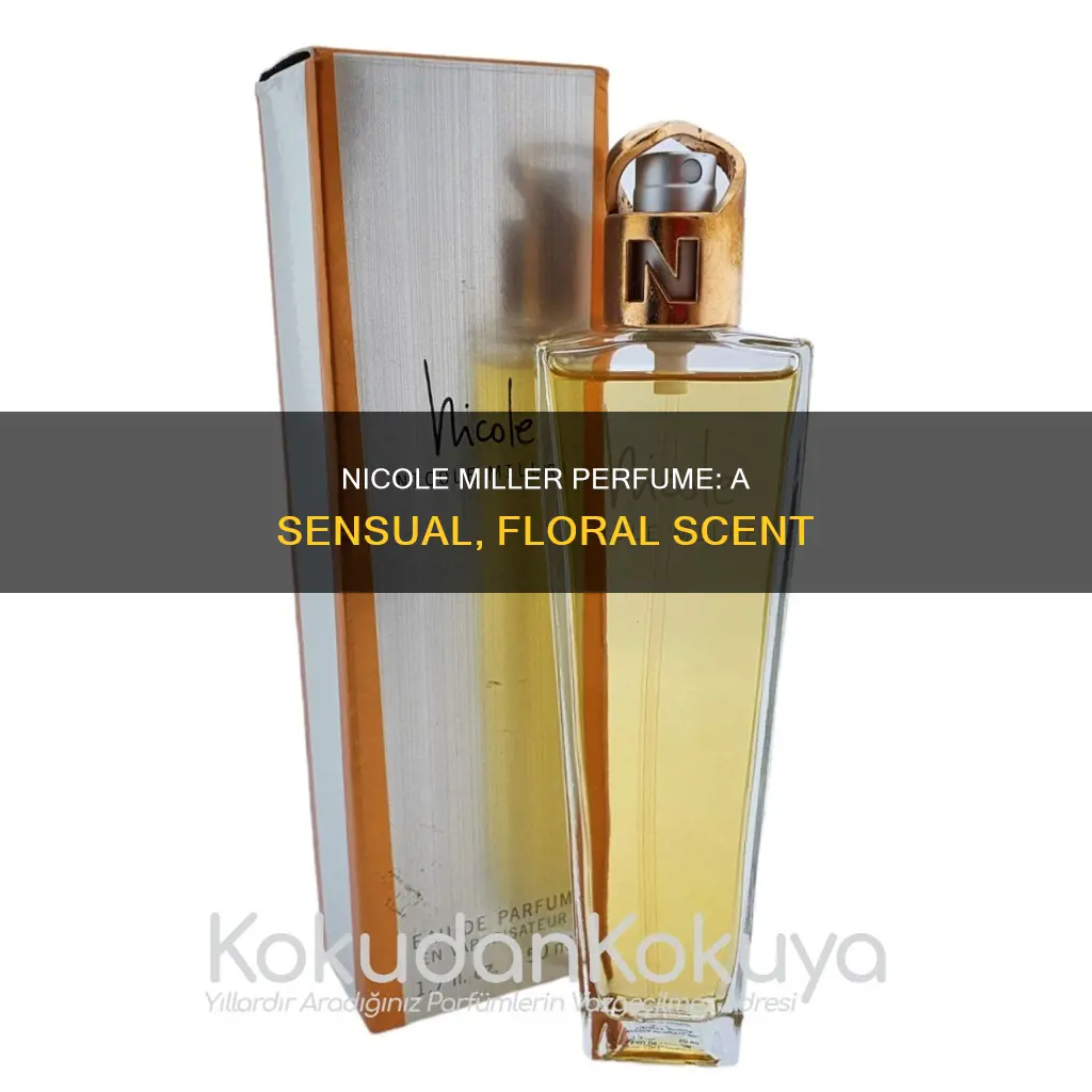 what does nicole miller perfume smell like