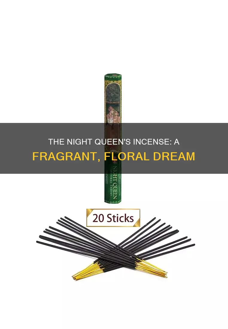 what does night queen incense smell like