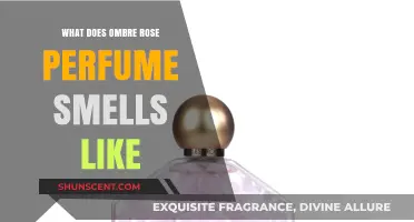 The Sweet Smell of Ombre Rose Perfume