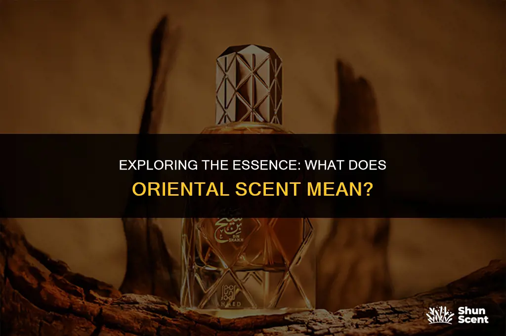 what does oriental scent mean