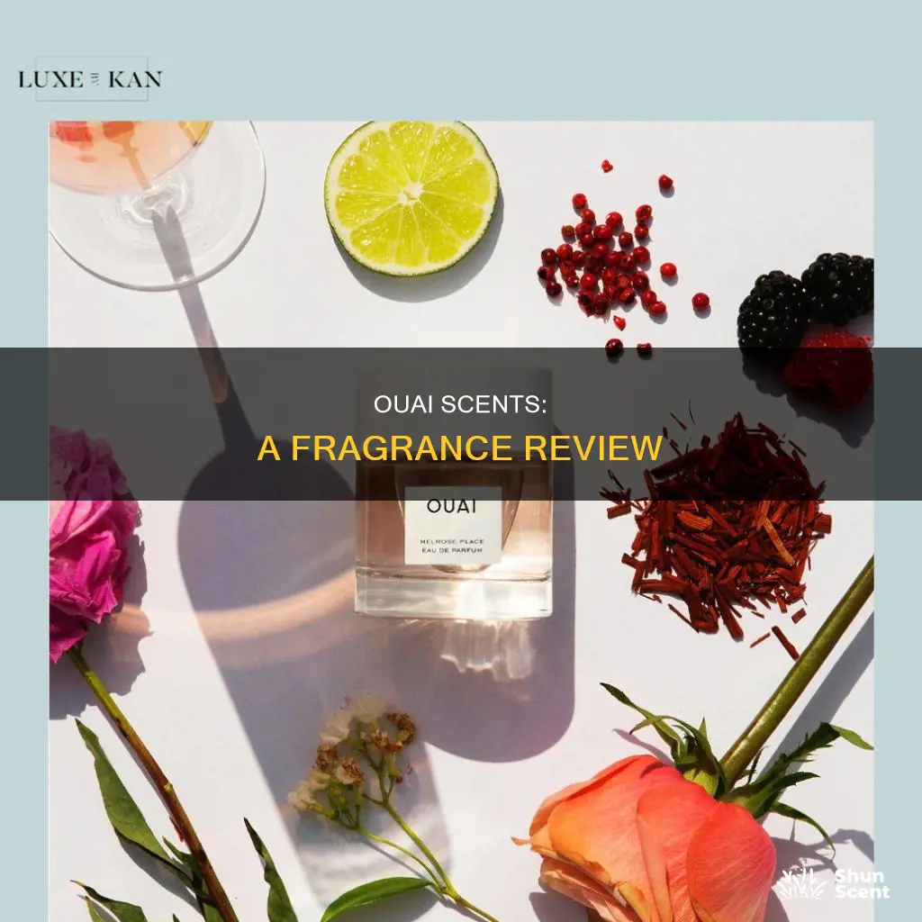 what does ouai perfume smell like