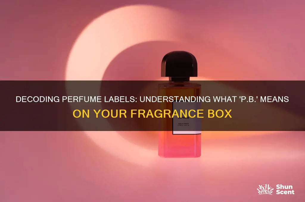 what does p b stad for on a perfume box