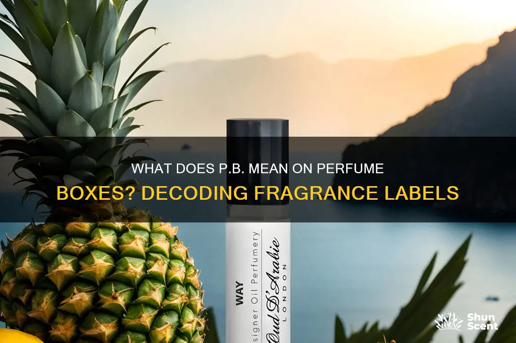 what does p b stand for on a perfume box