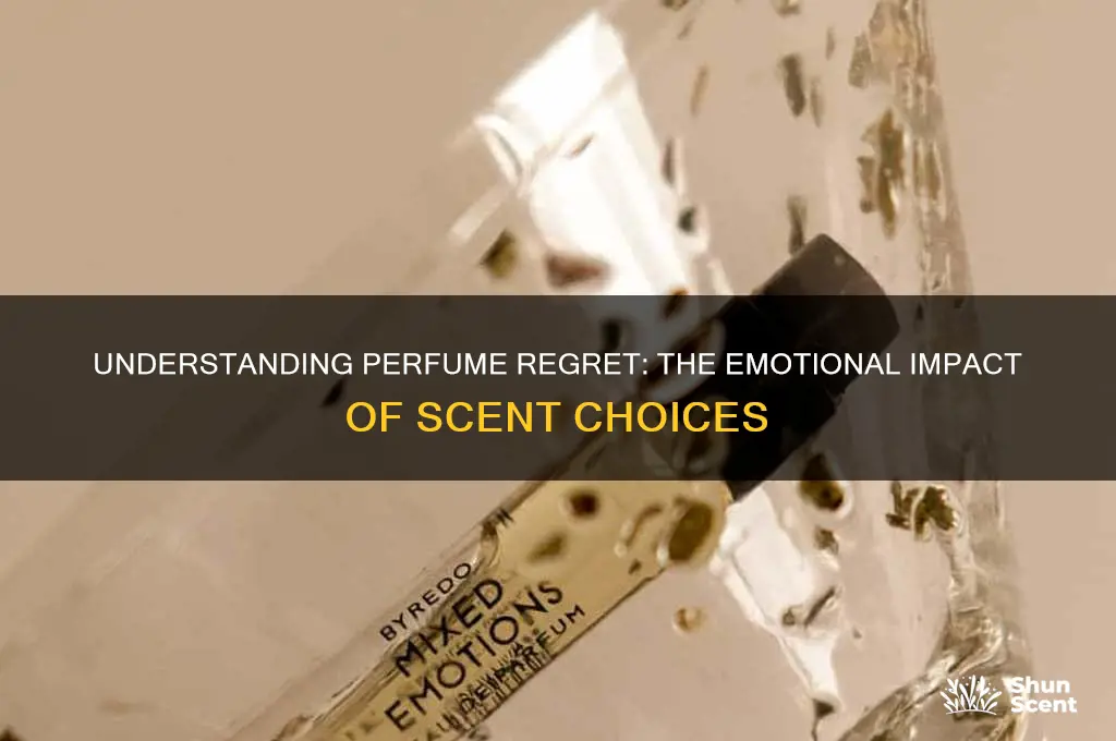 what does perfume regret mean