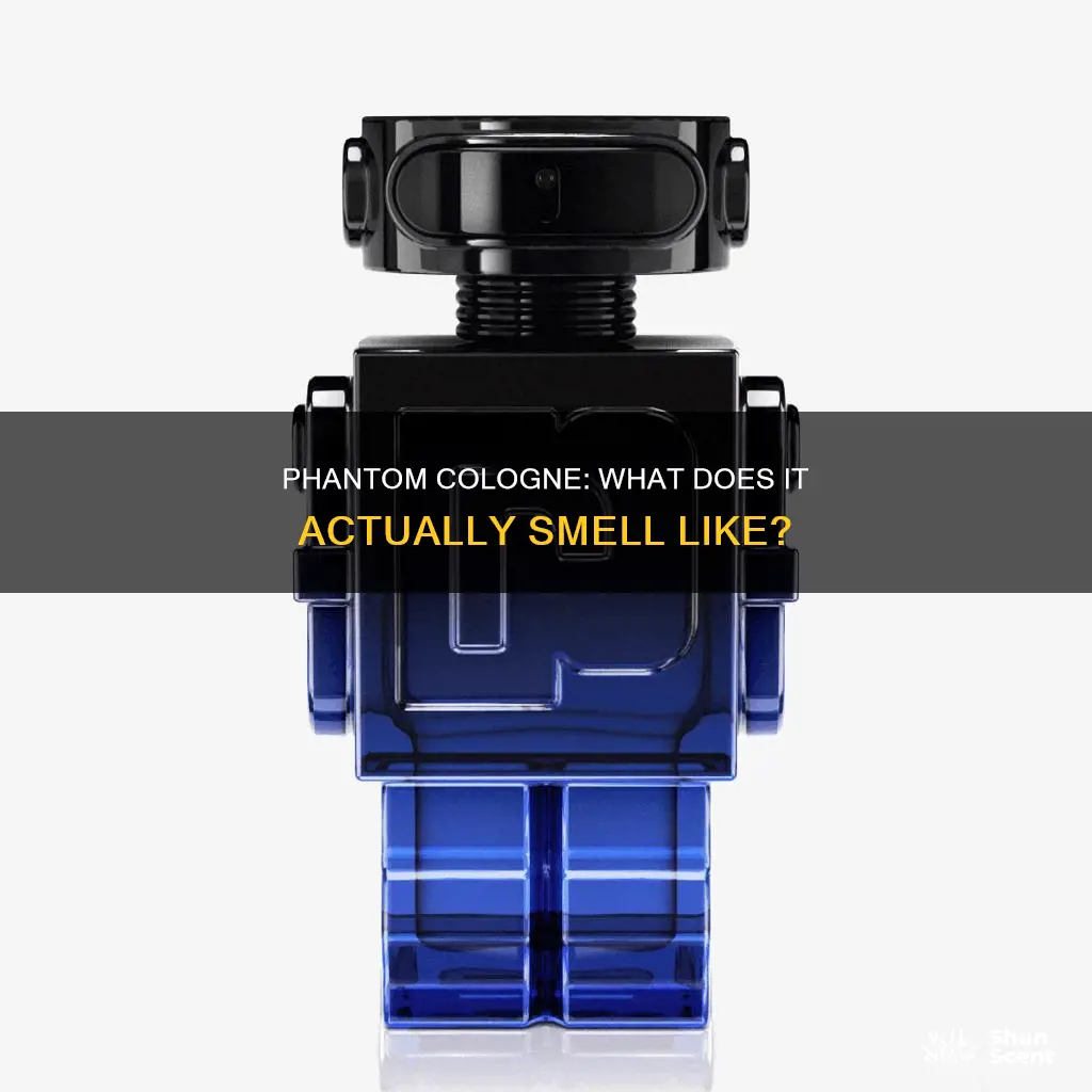 what does phantom cologne smell like