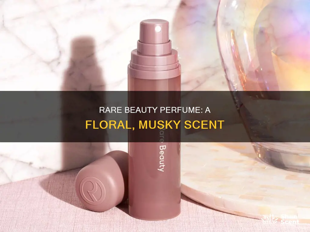 what does rare beauty perfume smell like