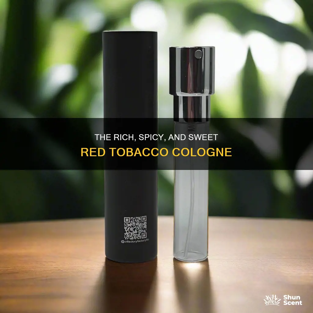 what does red tobacco cologne smell like