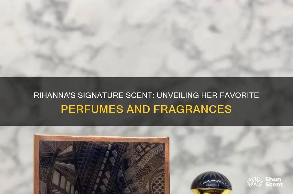 what does rihanna use for perfume