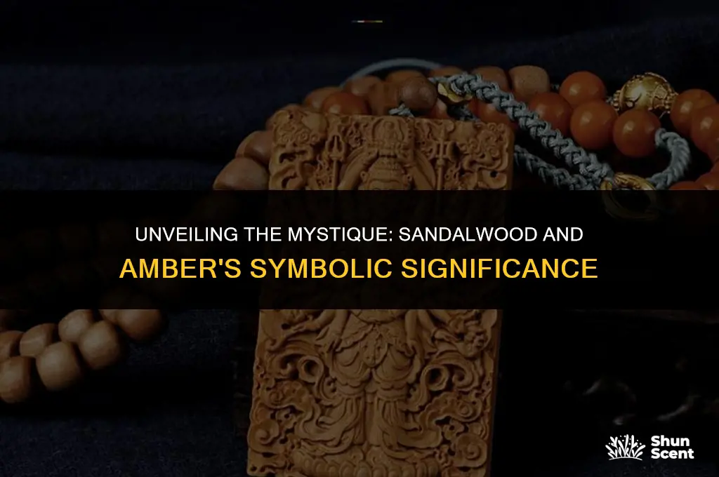 what does sandalwood and amber scent represent