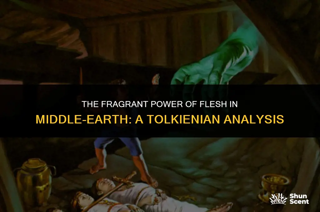 what does scent of flesh do lord of the rings