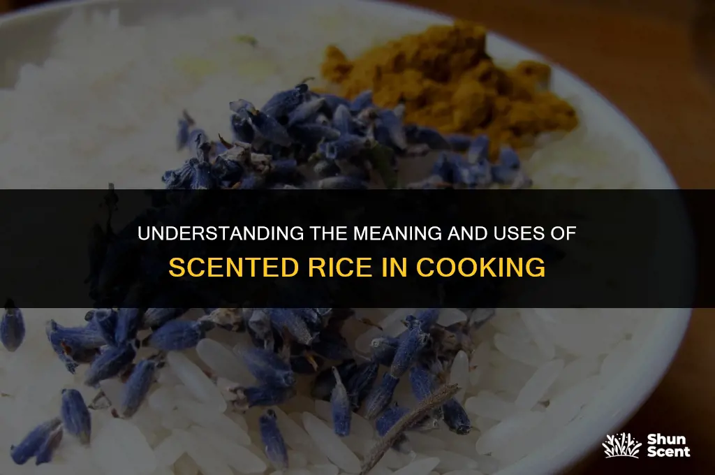 what does scented rice mean