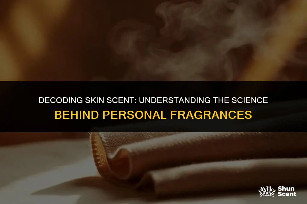 what does skin scent mean
