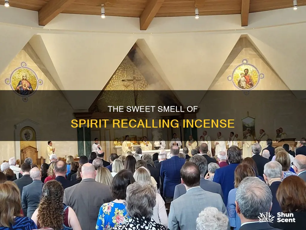 what does spirit recalling incense smell like