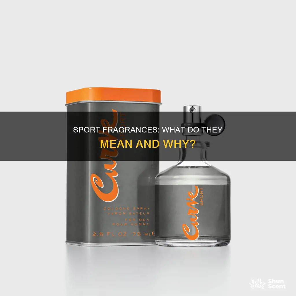 what does sport fragrance mean