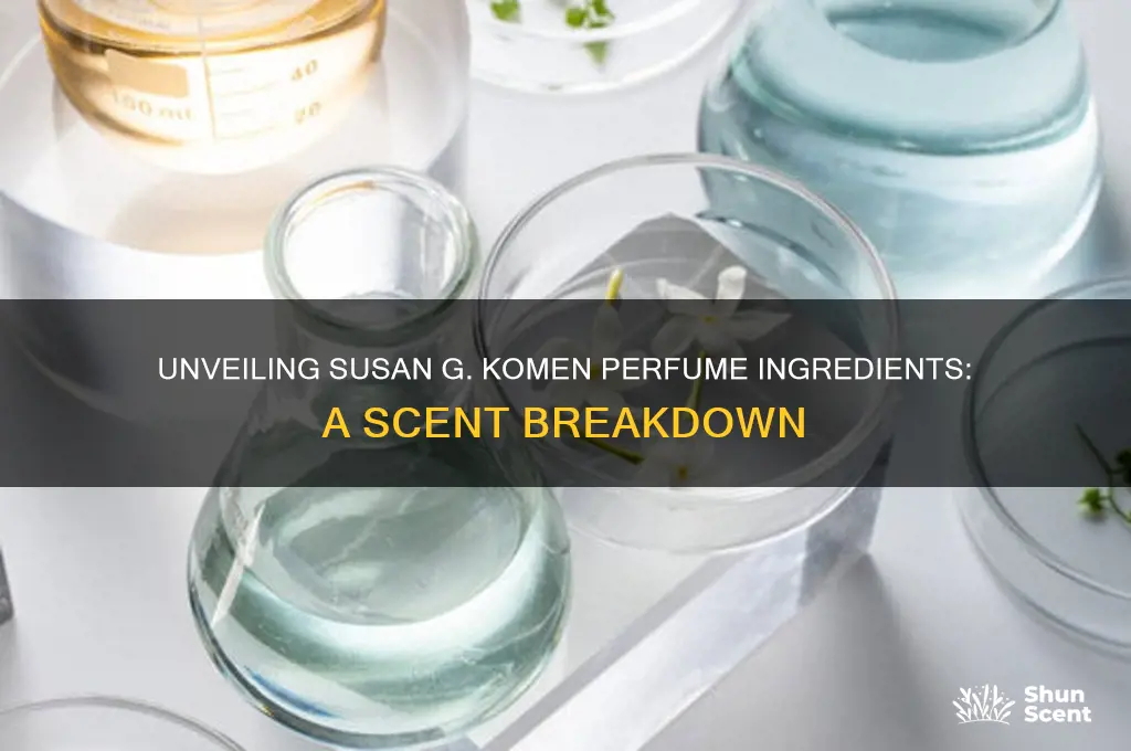 what does susan g komen perfume have in it
