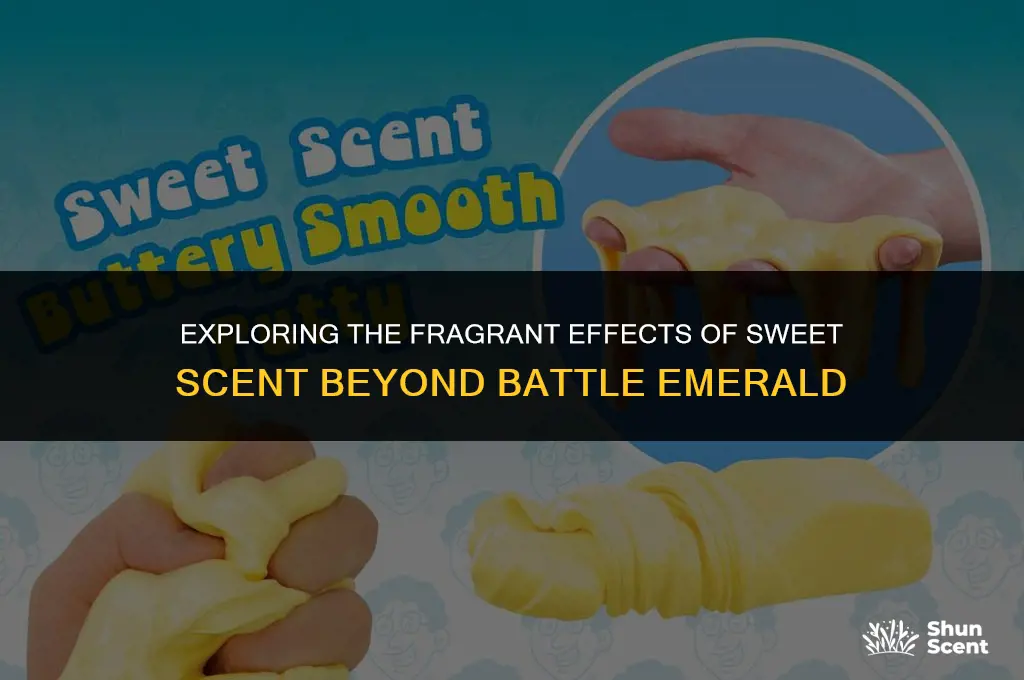 what does sweet scent do outside of battle emerald